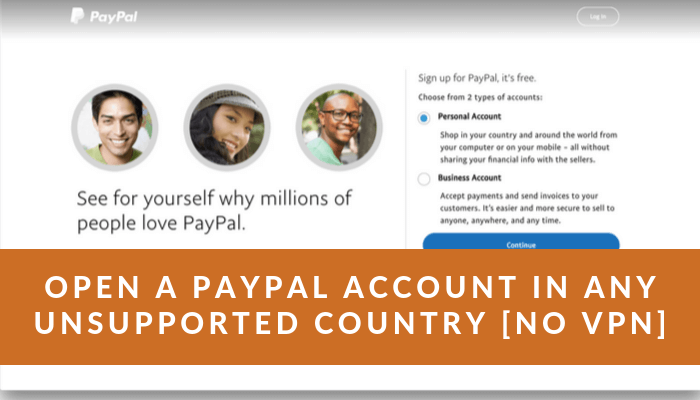 How to Use PayPal in Banned Countries [No VPN]