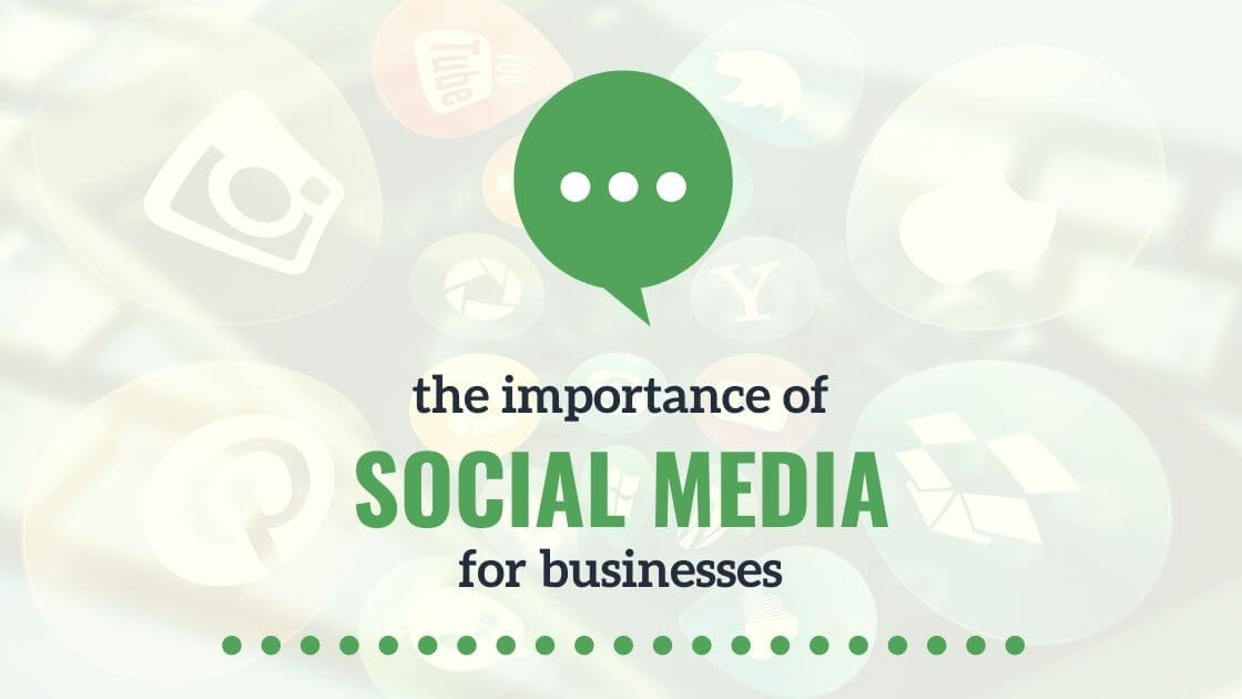 The Importance of Social Media For Businesses