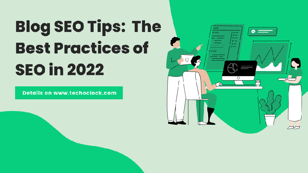 Blog SEO Tips: The Best Practices of SEO in 2023