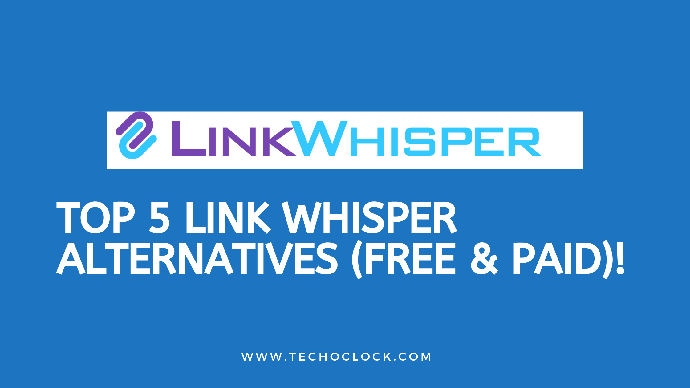 5 Link Whisper Alternatives- Perfect Replacement(s) here!