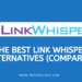 The Best Link Whisper Alternatives and Competitors