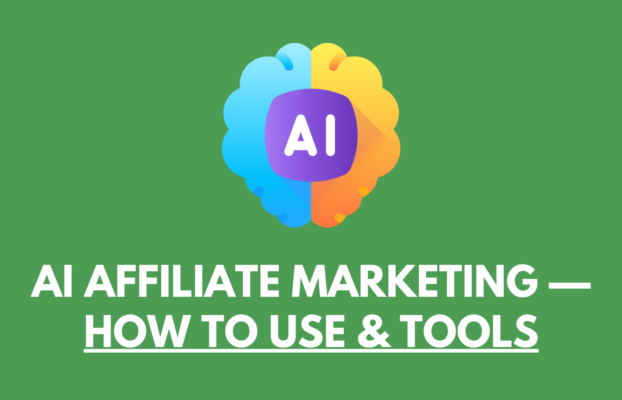 How to use AI for Affiliate Marketing (Best Tools)