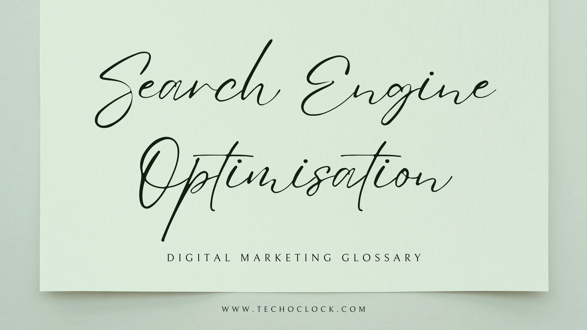 Search Engine Optimisation (SEO)