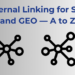 Internal Linking for SEO and GEO How Smart Links Improve Search Visibility