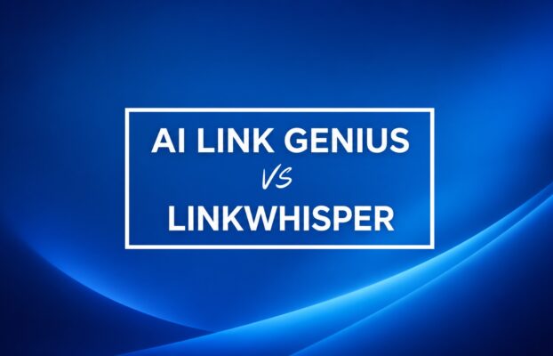 AI Link Genius vs Link Whisper: Which Internal Linking Tool Wins?