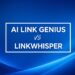 - AI Link Genius vs Link Whisper: Which Internal Linking Tool Wins? 3
